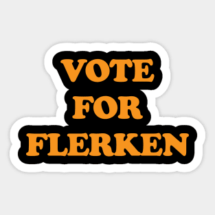 Vote For Flerken Sticker